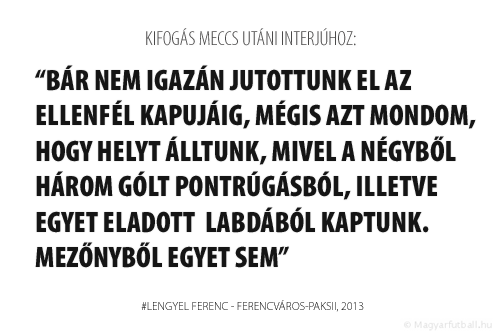 Bár nem igazán jutottunk el a XXX FC kapujáig, mégis azt mondom, hogy helyt álltunk, mivel a négyből három gólt pontrúgásból, illetve egyet eladott labdából kaptuk. Mezőnyből egyet sem.