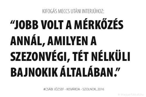 Jobb volt a mérkőzés annál, amilyen a szezonvégi, tét nélküli bajnokik általában.