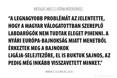 A legnagyobb problémát az jelentette, hogy a magyar válogatottban szereplő labdarúgók nem tudtak eleget pihenni. A nyári Európa-bajnokság miatt menetből érkeztek meg a Bajnokok Ligája-selejtezőre, el is buktuk sajnos, az pedig még inkább visszavetett minket. 