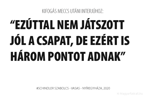 Ezúttal nem játszott jól a csapat, de ezért is három pontot adnak.